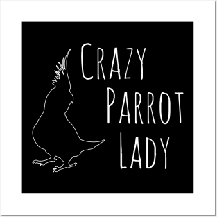 crazy parrot lady - cockatiel Posters and Art